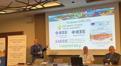 Русенският университет с ключова роля за успеха на международните научни конференции CYBER-AI 2025, ICCNS 2025 И IDSTA 2025