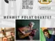 Mehmet Polat Quartet ще има концерт в Пловдив