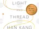 Първата нехудожествена книга на нобеловата лауреатка Хан Канг на английски език ще излезе следващата пролет